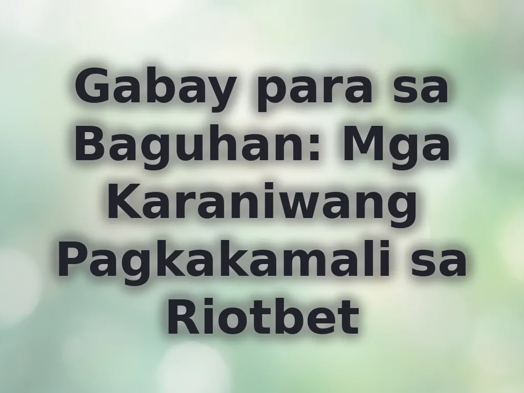 Gabay para sa Baguhan